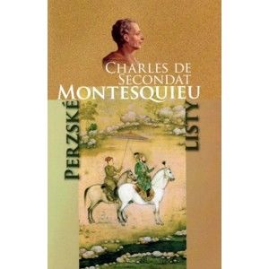 Charles de Secondat Montesquieu - Perzské listy