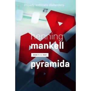 Henning Mankell - Pyramida