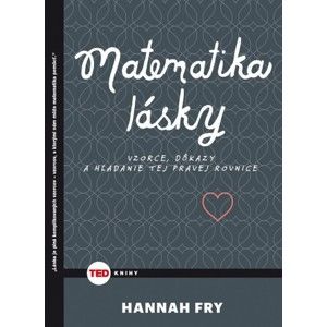 Hannah Fry - Matematika lásky