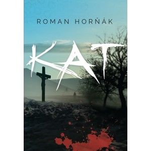 Roman Horňák - Kat