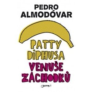Pedro Almodóvar - Patty Diphusa, Venuše záchodků