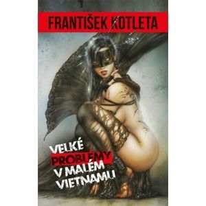 Kotleta František - Velké problémy v Malém Vietnamu