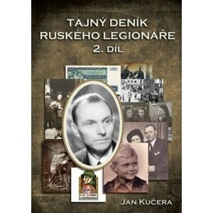 Jan Kučera - Tajný deník ruského legionáře - 2. díl