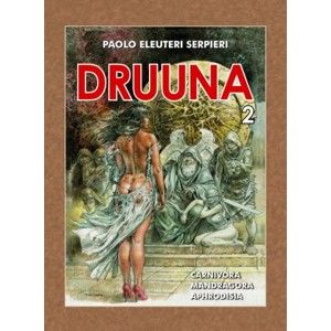Paolo Eleuteri Serpieri - Druuna 2 (Brožovaná väzba)