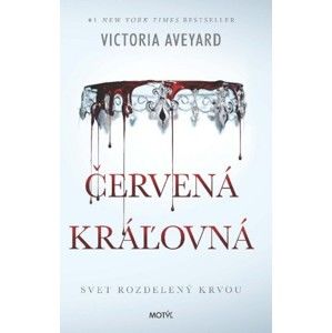 Victoria Aveyard - Červená kráľovná
