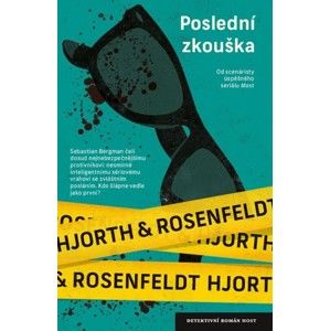 Michael Hjorth, Hans Rosenfeldt - Poslední zkouška