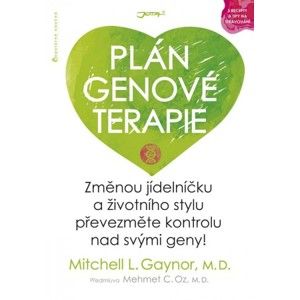 Mitchell L. Gaynor - Plán genové terapie