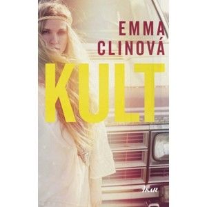 Emma Cline  - Kult