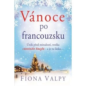 Fiona Valpy - Vánoce po francouzsku
