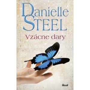 Danielle Steel - Vzácne dary