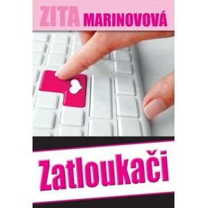 Zita Marinovová - Zatloukači
