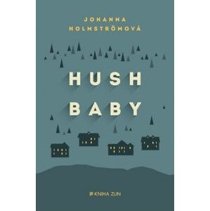 Johanna Holmström - Hush baby