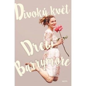 Drew Barrymore - Divoký květ