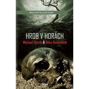  Michael Hjorth, Hans Rosenfeldt - Hrob v horách