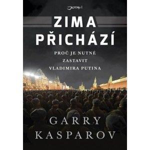 Garry Kasparov - Zima přichází