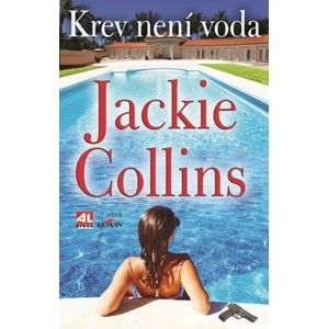 Jackie Collins - Krev není voda