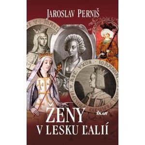 Jaroslav Perniš - Ženy v lesku ľalií