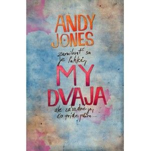 Andy Jones - My dvaja