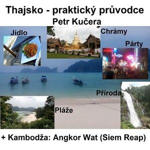 Petr Kučera - Thajsko - Praktický průvodce