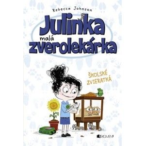 Rebecca Johnson - Julinka – malá zverolekárka: Školské zvieratká