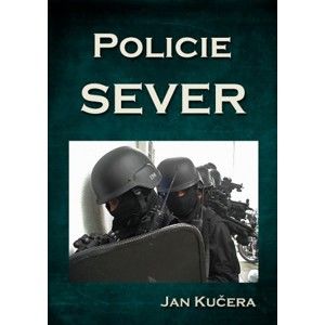 Jan Kučera - Policie SEVER