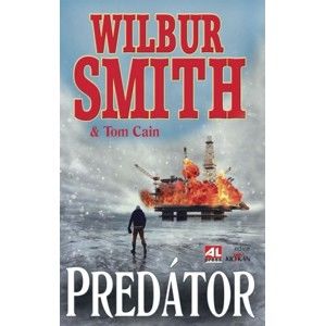Wilbur Smith, Tom Cain - Predátor