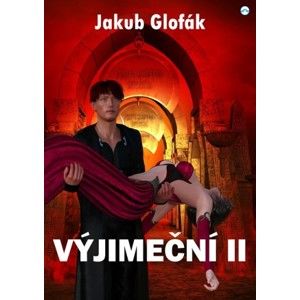 Jakub Glofák - Výjimeční II.