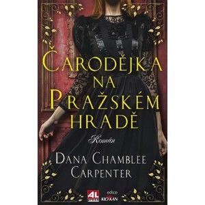 Dana Chamblee Carpenter - Čarodějka na Pražském hradě