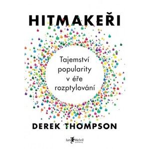 Derek Thompson - Hitmakeři