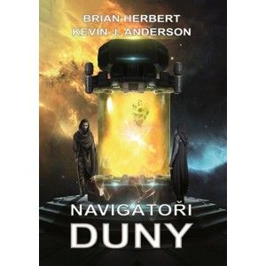 Brian Herbert, Kevin J. Anderson - Navigátoři Duny