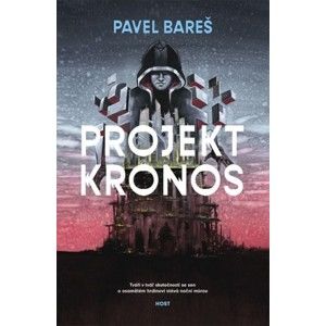 Pavel Bareš - Projekt Kronos