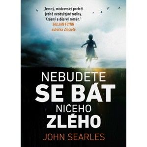 John Searles - Nebudete se bát ničeho zlého