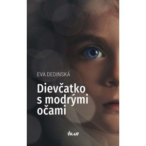 Eva Dedinská - Dievčatko s modrými očami