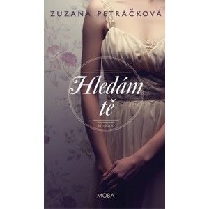 Zuzana Petráčková - Hledám tě