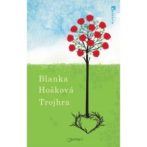 Blanka Hošková - Trojhra