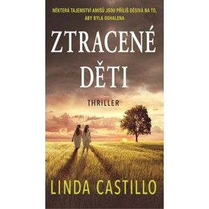 Linda Castillo - Ztracené děti