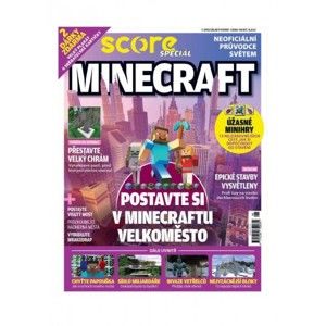 SCORE Speciál - Průvodce světem Minecraft 7