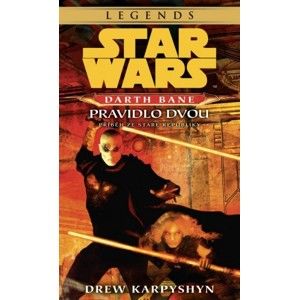 Drew Karpyshyn - Star Wars - Darth Bane 02 - Pravidlo dvou