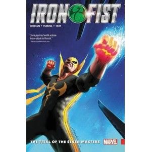 Iron Fist 1 The trial of the Seven Masters