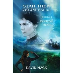 David Mack - Star Trek: Bohové noci
