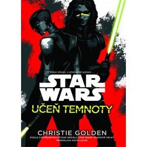 Christie Golden - Star Wars: Učeň temnoty