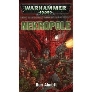 Abnett Dan - Warhammer 40 000: Nekropole - Gauntovi duchové 03