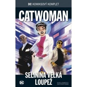 DC 32: Catwoman - Selinina velká loupež