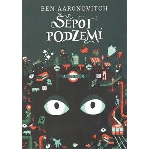 Ben Aaronovitch - Šepot podzemí