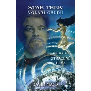 David Mack - Star Trek: Ztracené duše
