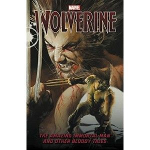 Wolverine: The Amazing immortal Man and Other bloody tales