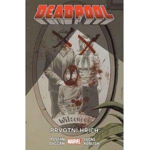 Deadpool 06: Prvotní hřích