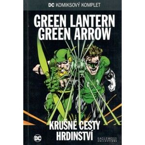 DC 58: Green Lantern, Green Arrow - Krušné cesty hrdinství