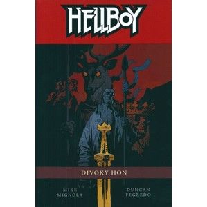 Hellboy 09: Divoký hon (dotlač)