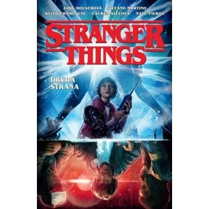 Stranger Things: Druhá strana